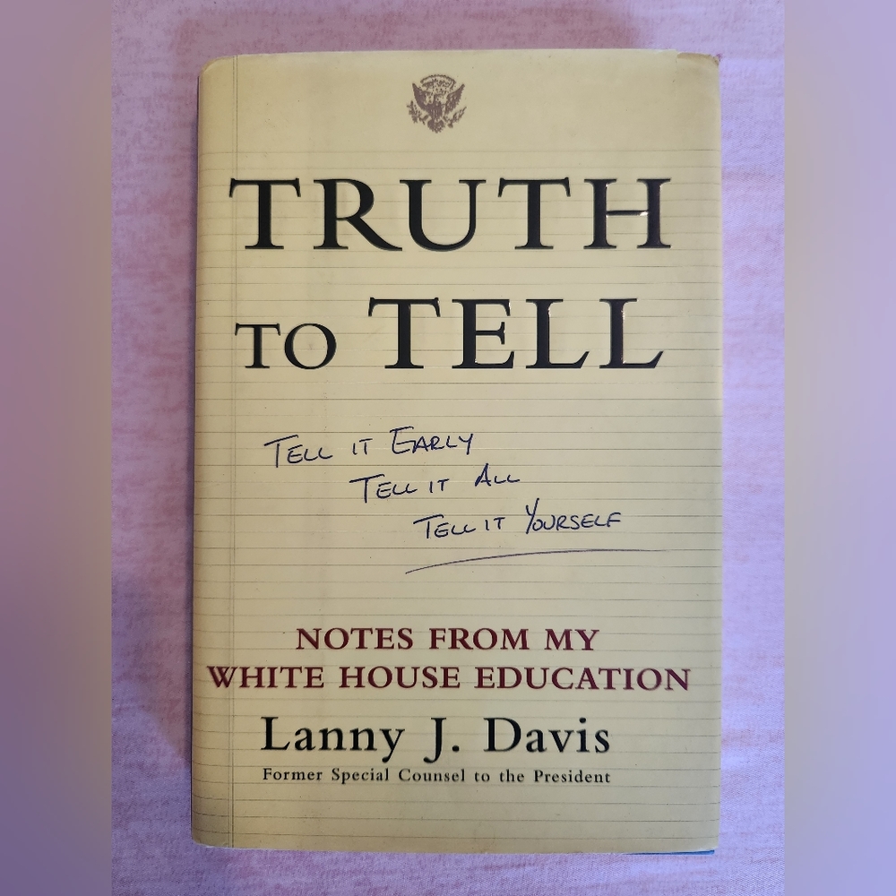 Truth To Tell by Lanny J. Davis